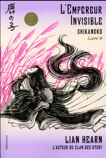 SHIKANOKO T.3 : L'EMPEREUR INVISIBLE - HEARN LIAN - Gallimard-Jeunesse