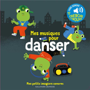 MES MUSIQUES POUR DANSER - DES SONS A ECOUTER, DES IMAGES A REGARDER - BILLET MARION - GALLIMARD