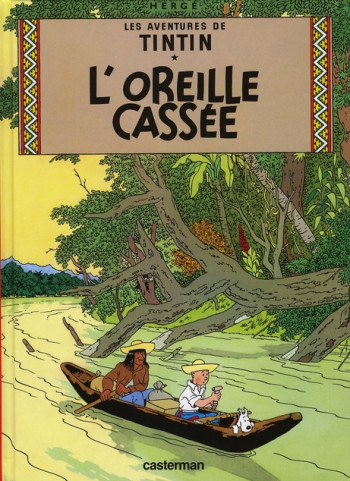 TINTIN - PETIT FORMAT COULEURS - T06 - L'OREILLE CASSEE - HERGE - CASTERMAN