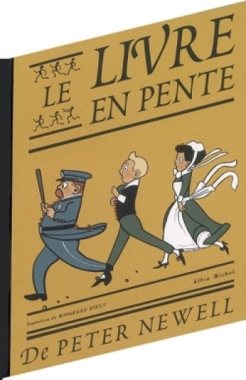 LE LIVRE EN PENTE - Peter Newell - ALBIN MICHEL