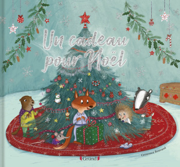 UN CADEAU POUR NOEL - BOUVAREL CRESCENCE - GRUND