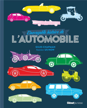 L'INCROYABLE HISTOIRE DE L'AUTOMOBILE - CHAPMAN GILES - GLENAT