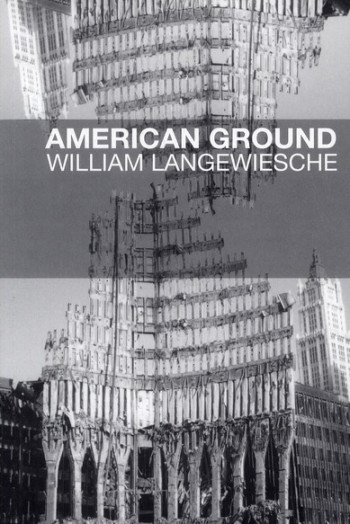 AMERICAN GROUND - LANGEWIESCHE WILLIAM - SOUS SOL