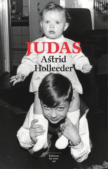 JUDAS - HOLLEEDER ASTRID - SOUS SOL