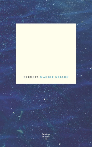 BLEUETS - NELSON MAGGIE - SOUS SOL