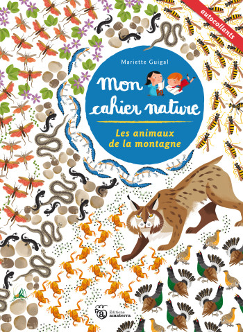 LES ANIMAUX DE LA MONTAGNE - Guénolée Andre - AMATERRA LES ANIMAUX DE LA MONTAGNE - Guénolée Andre - AMATERRA