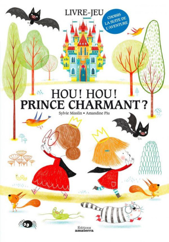 HOU ! HOU ! PRINCE CHARMANT ? - MISSLIN SYLVIE - Amaterra