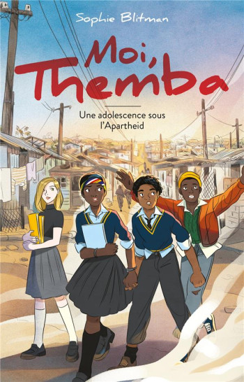 MOI, THEMBA : UNE VIE A PART - BLITMAN SOPHIE - HACHETTE