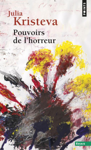 POUVOIRS DE L'HORREUR - KRISTEVA JULIA - SEUIL