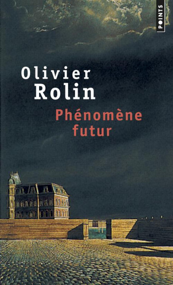 PHENOMENE FUTUR - ROLIN OLIVIER - SEUIL