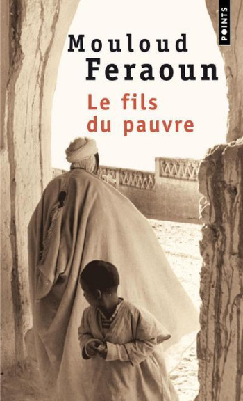 LE FILS DU PAUVRE - FERAOUN MOULOUD - SEUIL