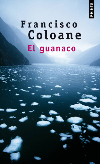 EL GUANACO - Francisco Coloane - POINTS