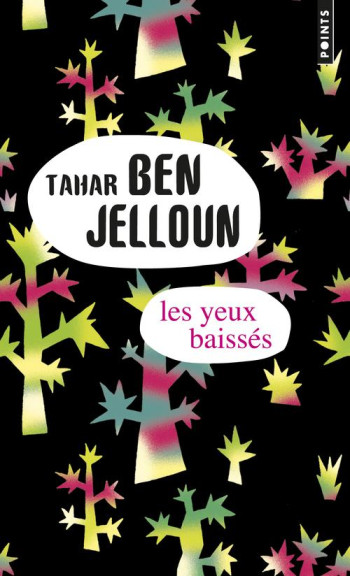 LES YEUX BAISSES - BEN JELLOUN TAHAR - SEUIL