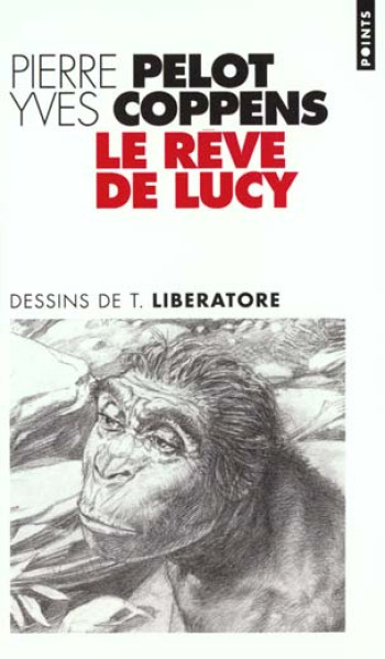 LE REVE DE LUCY - PELOT PIERRE - SEUIL