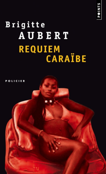 REQUIEM CARAÏBE - Brigitte Aubert - POINTS