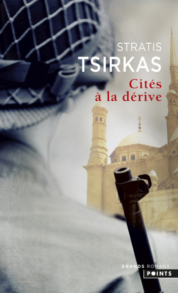 CITÉS À LA DÉRIVE - Stratis Tsirkas - POINTS