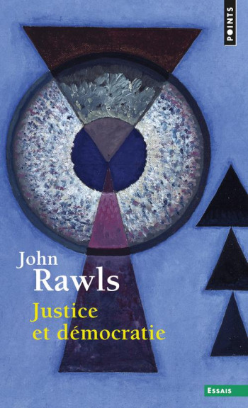 JUSTICE ET DEMOCRATIE - RAWLS JOHN - SEUIL