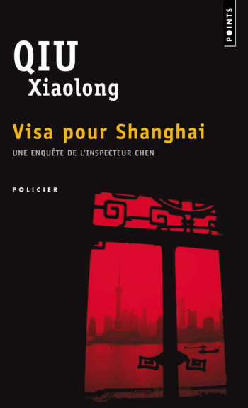 VISA POUR SHANGHAI - Xiaolong Qiu - POINTS