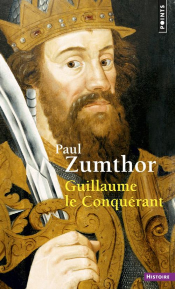 GUILLAUME LE CONQUERANT - ZUMTHOR PAUL - SEUIL