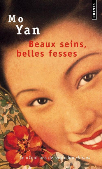 BEAUX SEINS, BELLES FESSES -  Mo Yan - POINTS