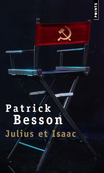 JULIUS ET ISAAC - Patrick Besson - POINTS