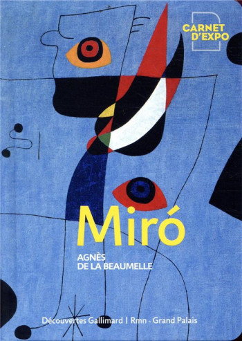 MIRO - LA BEAUMELLE AGNES DE - GALLIMARD