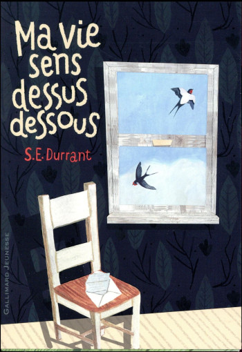 MA VIE SENS DESSUS DESSOUS - DURRANT/HARNETT - Gallimard-Jeunesse