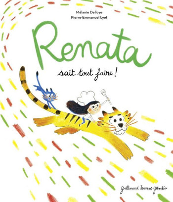 RENATA SAIT TOUT FAIRE ! - DELLOYE MELANIE - GALLIMARD