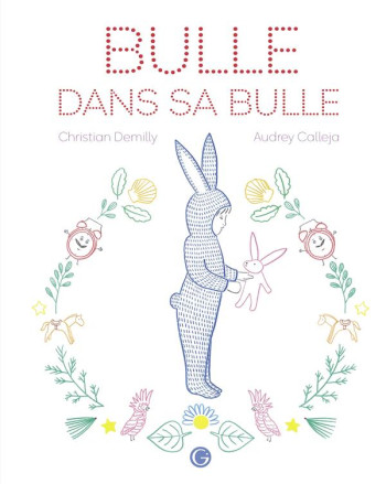 BULLE DANS SA BULLE - DEMILLY CHRISTIAN - GRASSET