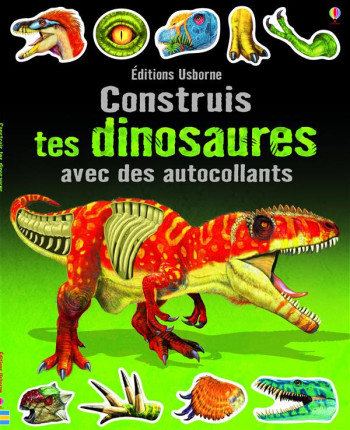 CONSTRUIS TES DINOSAURES AVEC DES AUTOCOLLANTS - TUDHOPE/TEMPESTA - Usborne