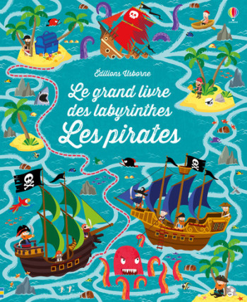 LE GRAND LIVRE DES LABYRINTHES - LES PIRATES - Sam Smith - USBORNE