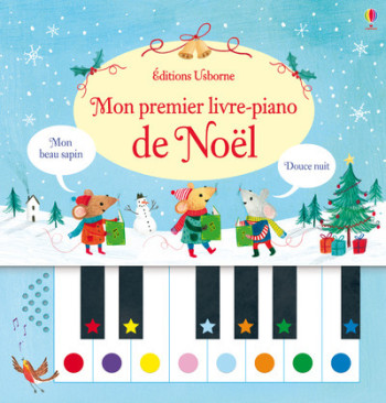 MON PREMIER LIVRE-PIANO DE NOËL - Sam Taplin - USBORNE