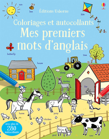 MES PREMIERS MOTS D'ANGLAIS - COLORIAGES ET AUTOCOLLANTS - Kirsteen Robson - USBORNE