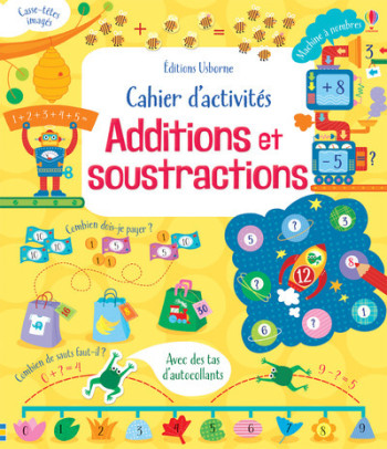 CAHIER D'ACTIVITÉS - ADDITIONS ET SOUSTRACTIONS - Rosie Hore - USBORNE