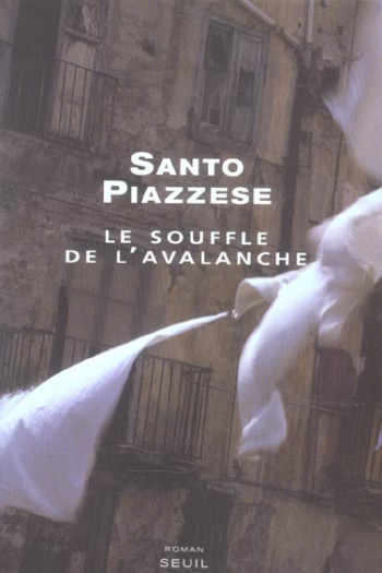 LE SOUFFLE DE L'AVALANCHE - PIAZZESE SANTO - SEUIL