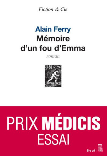 MEMOIRE D'UN FOU D'EMMA - FERRY ALAIN - SEUIL