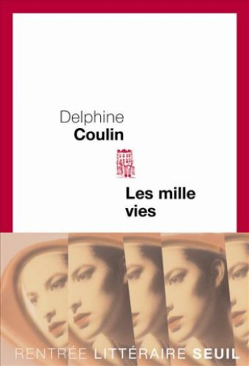 LES MILLE-VIES - COULIN DELPHINE - SEUIL