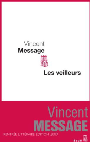 LES VEILLEURS - MESSAGE VINCENT - SEUIL