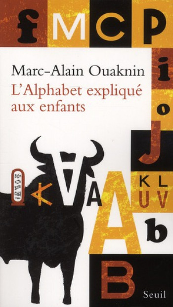 L'ALPHABET EXPLIQUE AUX ENFANTS - OUAKNIN MARC-ALAIN - SEUIL