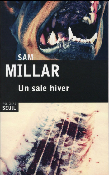 UN SALE HIVER - MILLAR SAM - Seuil