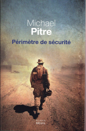 PERIMETRE DE SECURITE - PITRE MICHAEL - Seuil