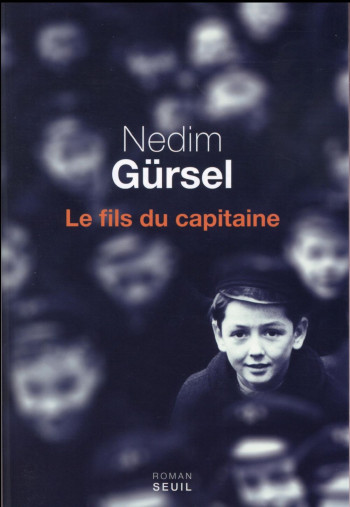 LE FILS DU CAPITAINE - GURSEL NEDIM - Seuil