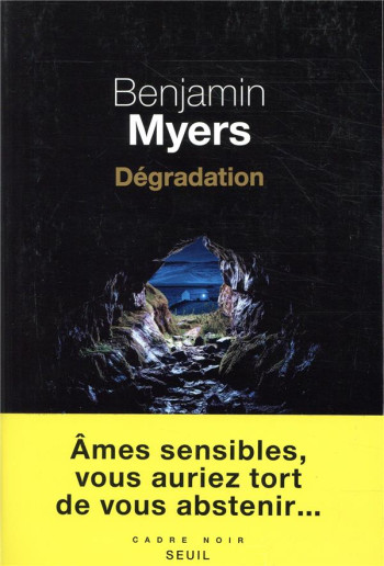 DEGRADATION - MYERS BENJAMIN - SEUIL