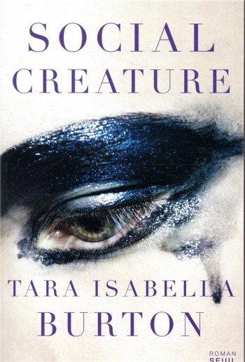 SOCIAL CREATURE - BURTON TARA ISABELLA - SEUIL