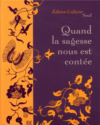 QUAND LA SAGESSE NOUS EST CONTEE - FDIDA JEAN-JACQUES - SEUIL