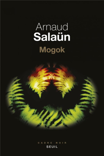 MOGOK - SALAUN ARNAUD - SEUIL