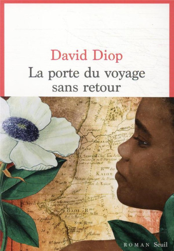 LA PORTE DU VOYAGE SANS RETOUR - DIOP DAVID - SEUIL