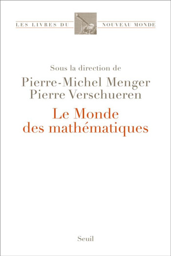 LE MONDE DES MATHEMATIQUES - COLLECTIF - SEUIL