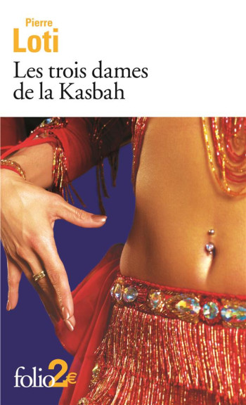 LES TROIS DAMES DE LA KASBAH/SULEIMA - LOTI PIERRE - GALLIMARD