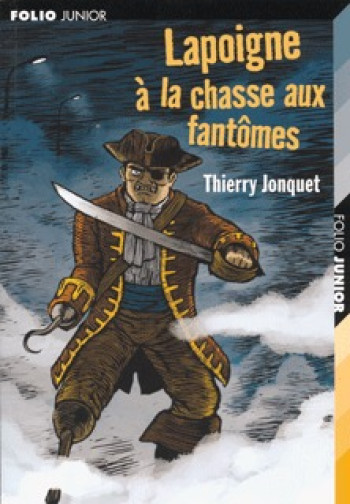 LAPOIGNE A LA CHASSE AUX FANTOMES - Thierry Jonquet - GALLIMARD JEUNE